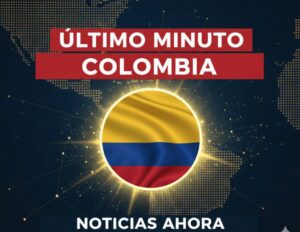 Ultimo Minuto Colombia 300x232