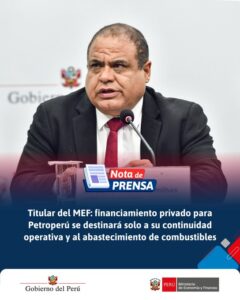 Petroperú: El MEF activa «blindaje internacional» para asegurar combustible sin tocar el Tesoro Público